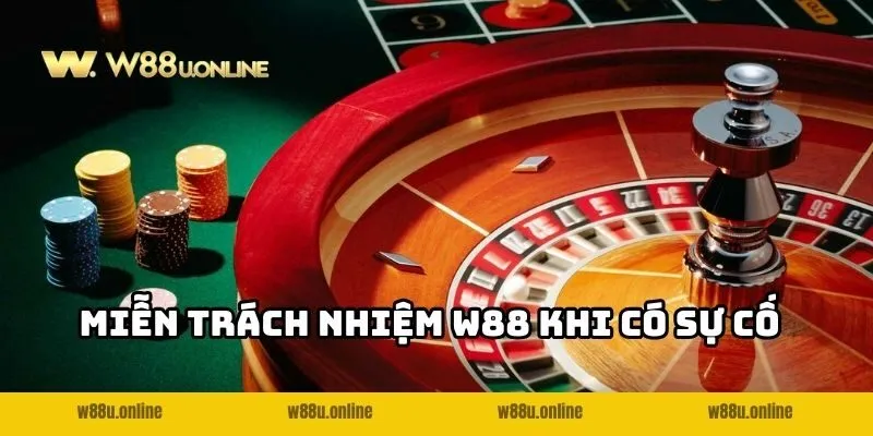 mien trach nhiem w88 khi co su co Miễn trách nhiệm W88 khi có sự cố